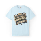 Unglamorous. Consistent. Working Graphic Tee