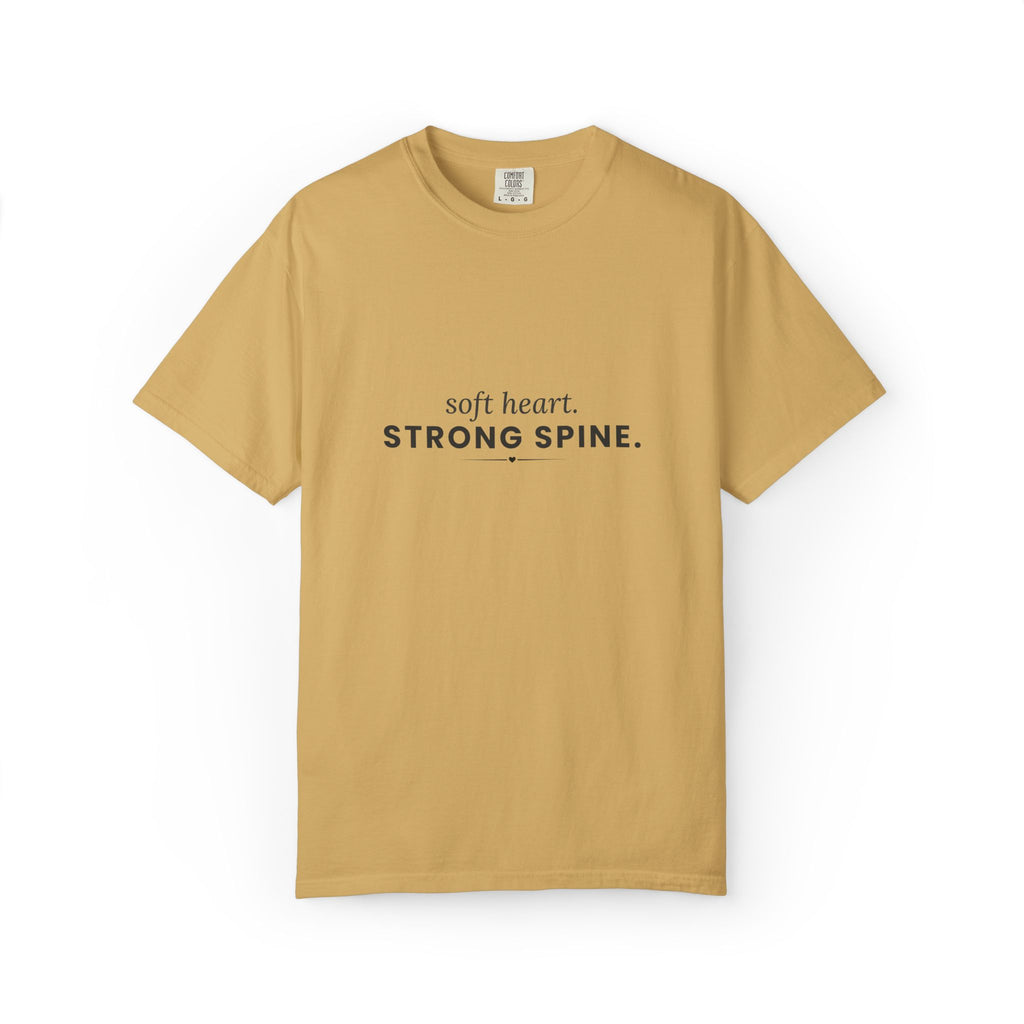 Soft Heart, Strong Spine (black text) Graphic Tee