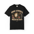 More Kindness, Brighter Days Graphic Tee