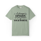 A Stranger's Opinion Graphic Tee