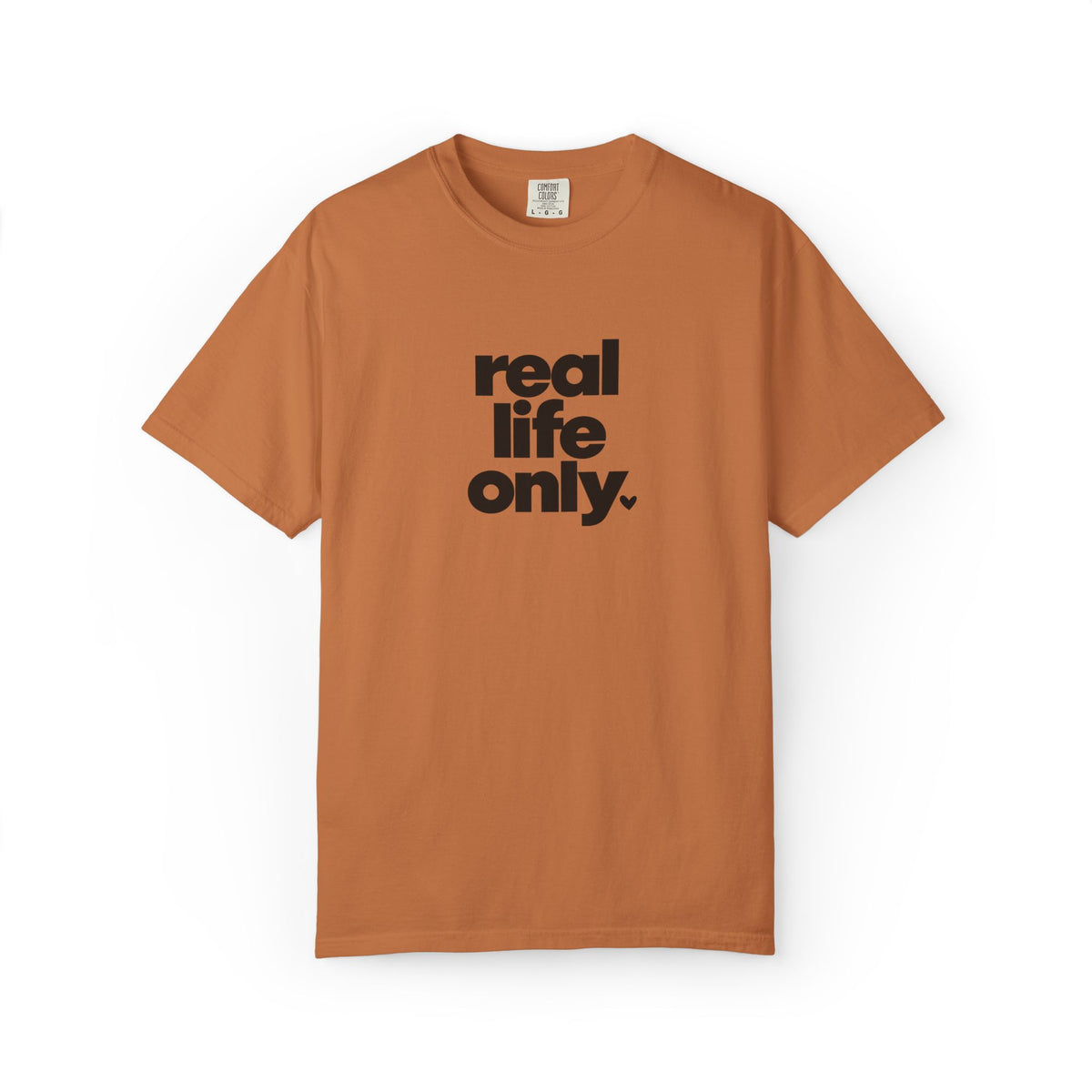 Real Life Only Graphic Tee