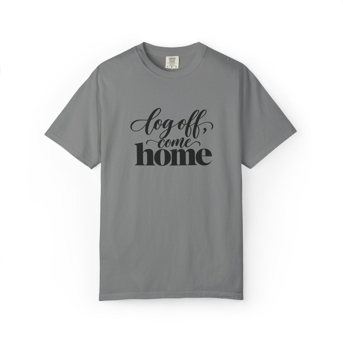 Log Off, Come Home Graphic Tee
