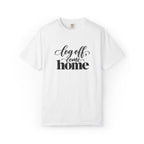 Log Off, Come Home Graphic Tee