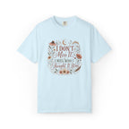 I Don't Miss It, I Miss Who I Thought It Was Graphic Tee