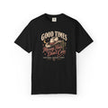 Good Times, Messy Hair, Don't Care Graphic Tee