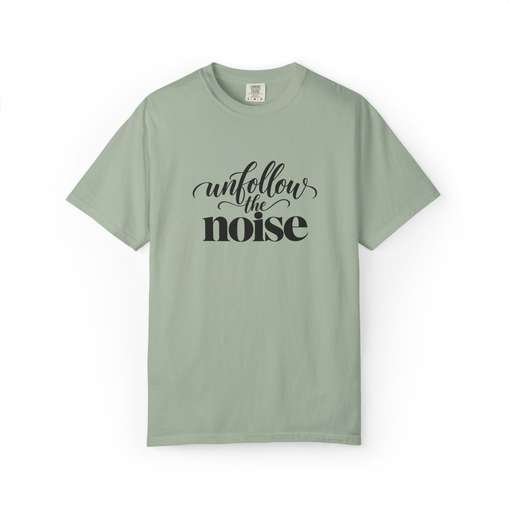 Unfollow The Noise Graphic Tee