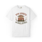 New Address. No More Grudges. Graphic Tee