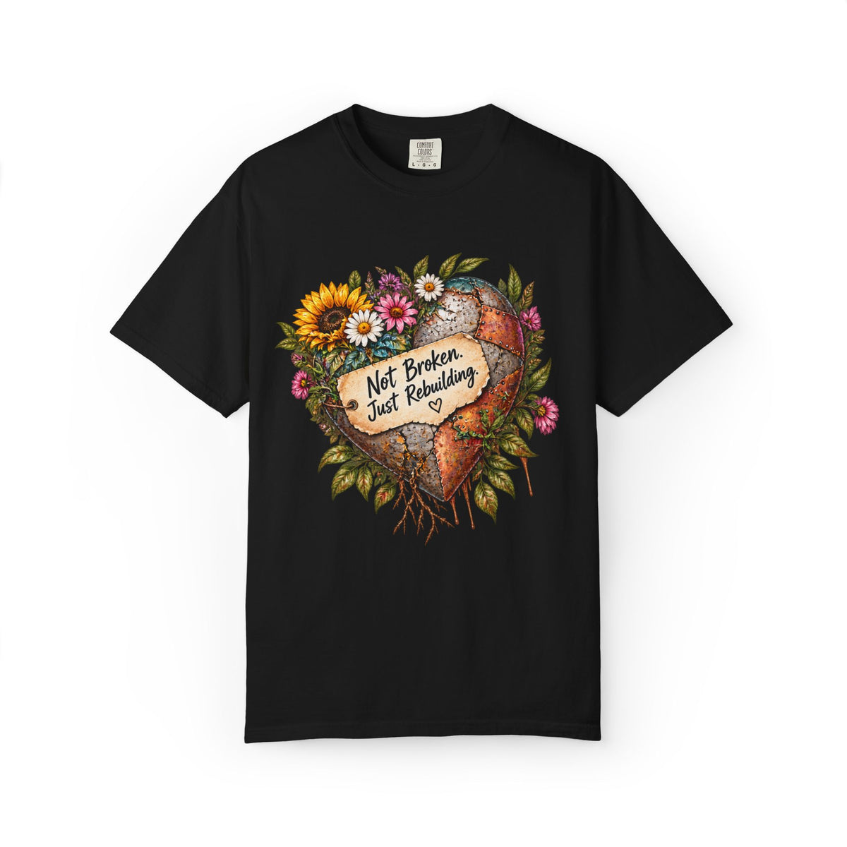 Not Broken. Just Rebuilding Graphic Tee