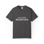 Peacefully Relentless (white text) Graphic Tee