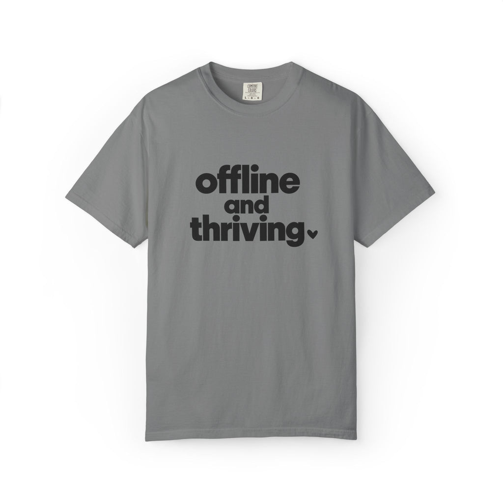 Offline and Thriving Graphic Tee