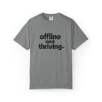 Offline and Thriving Graphic Tee