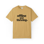 Offline and Thriving Graphic Tee