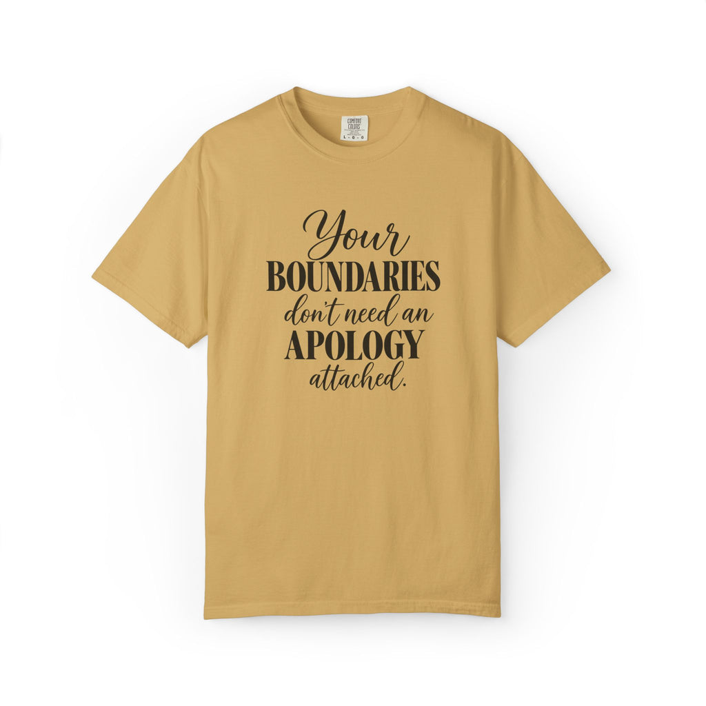 Your Boundaries Don't Need An Apology Graphic Tee