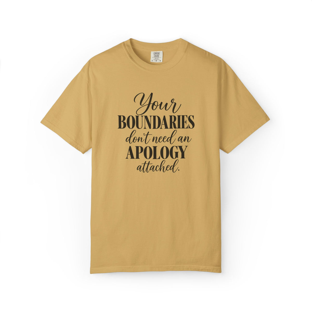 Your Boundaries Don't Need An Apology Graphic Tee