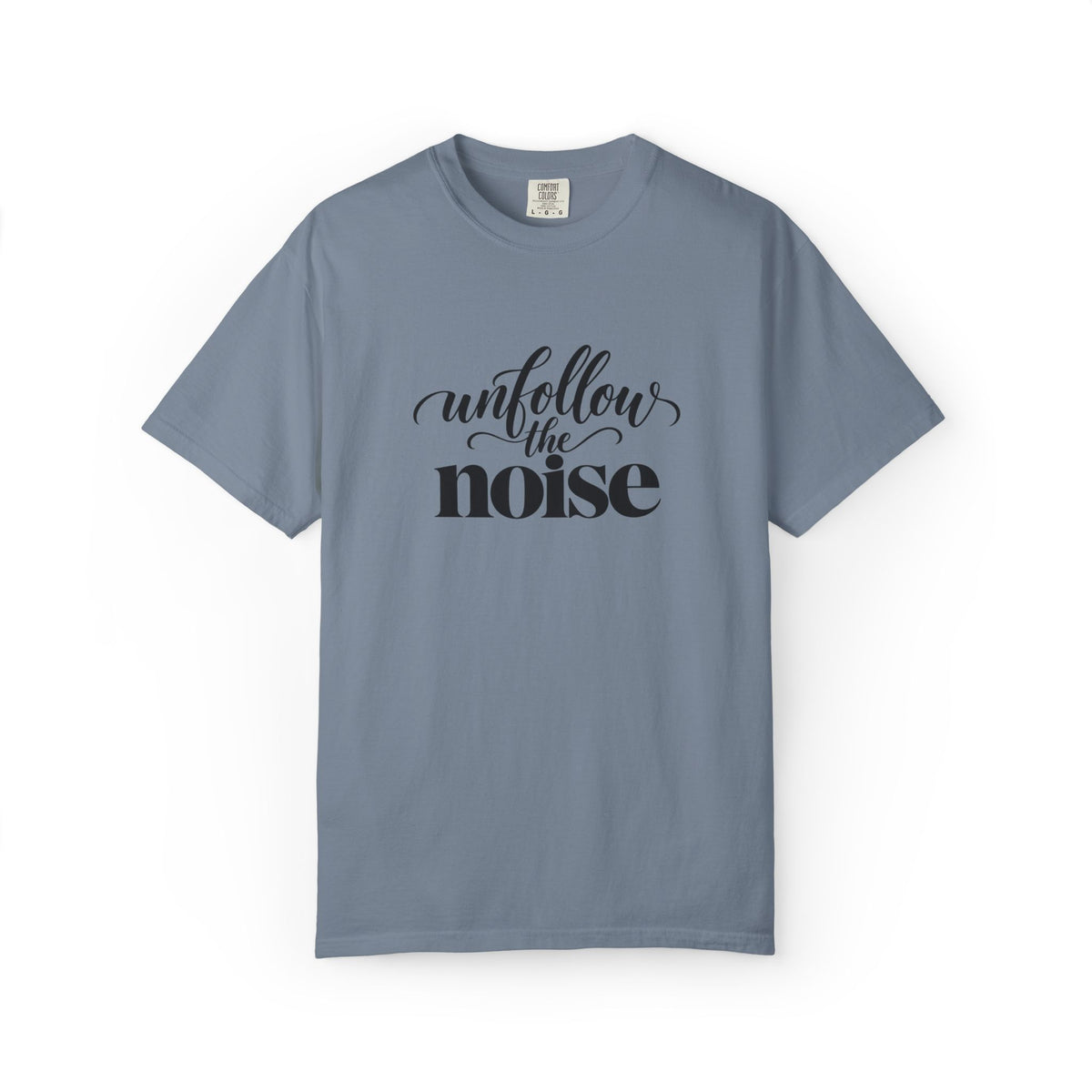 Unfollow The Noise Graphic Tee
