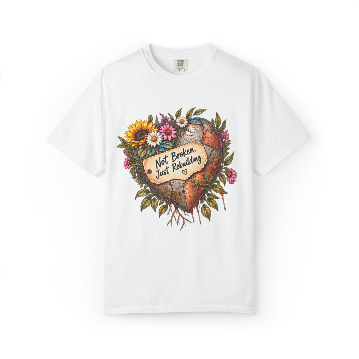 Not Broken. Just Rebuilding Graphic Tee