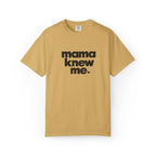 Mama Knew Me Tee Graphic Tee