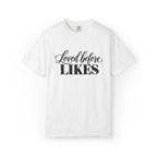 Loved Before Likes Graphic Tee