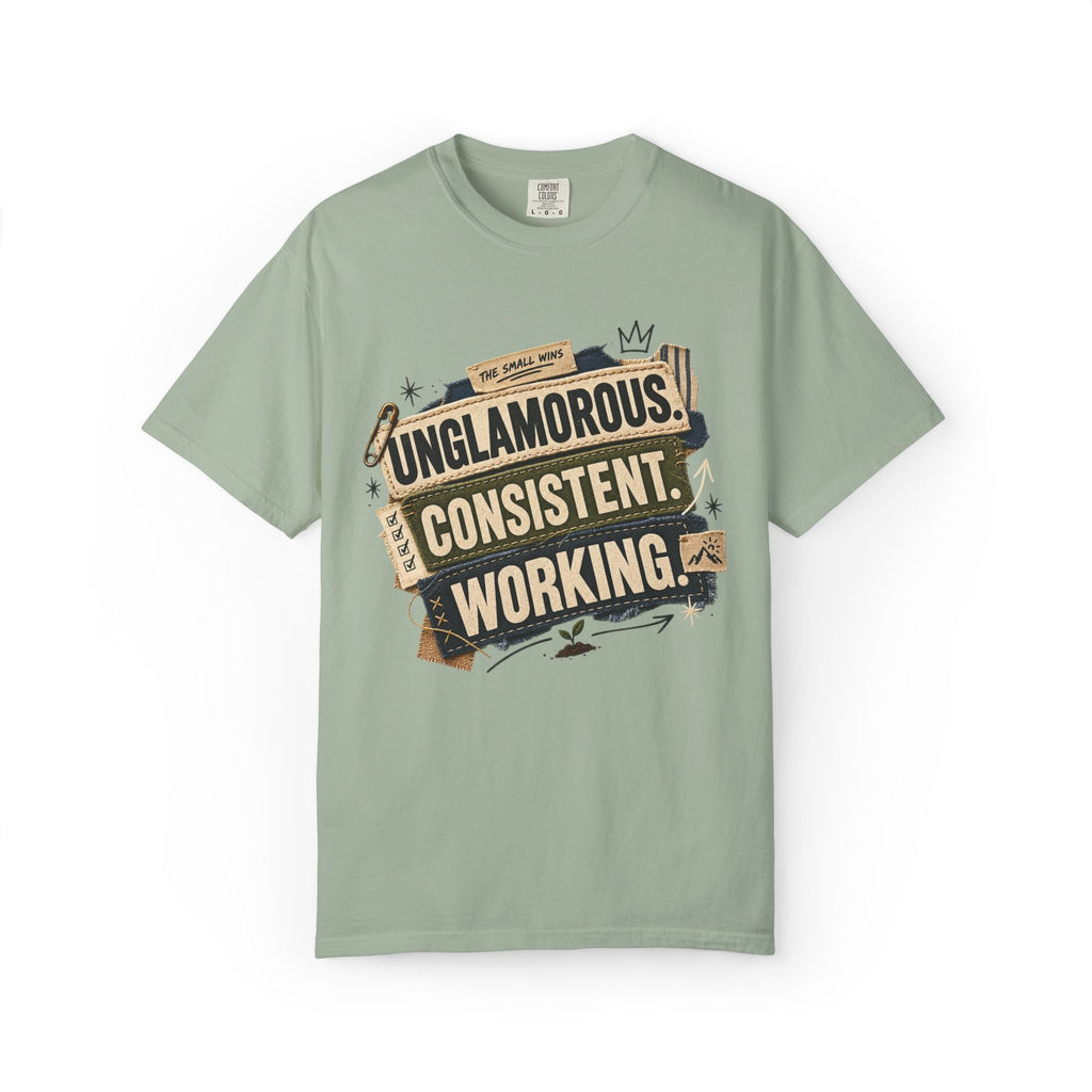 Unglamorous. Consistent. Working Graphic Tee