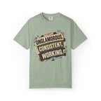 Unglamorous. Consistent. Working Graphic Tee