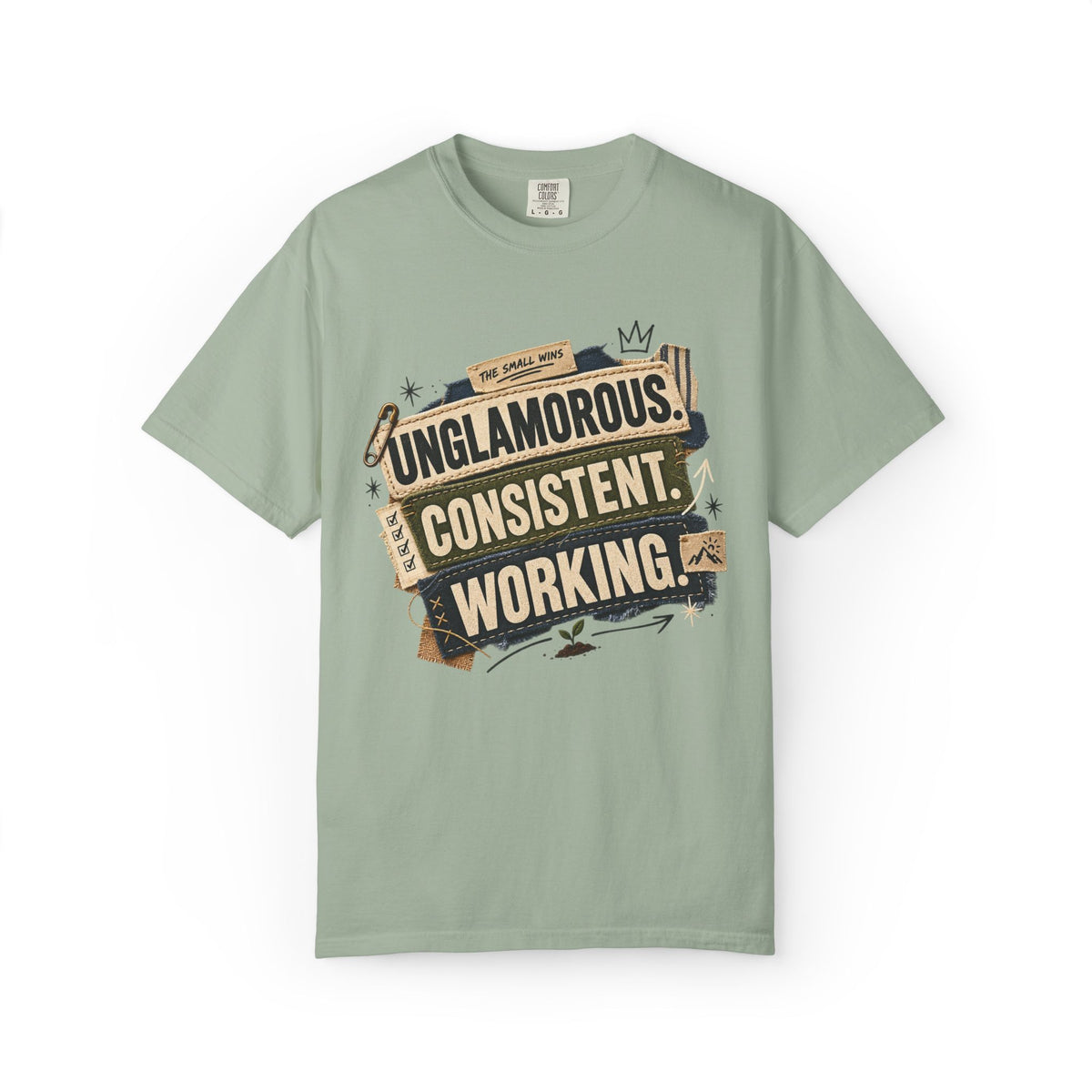 Unglamorous. Consistent. Working Graphic Tee