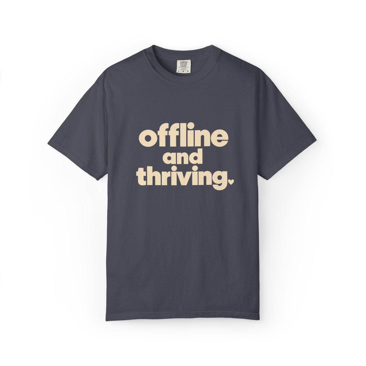 Offline and Thriving Graphic Tee