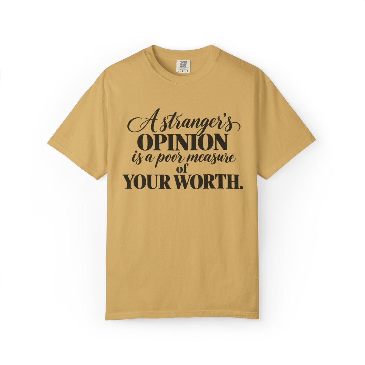 A Stranger's Opinion Graphic Tee