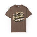 Unglamorous. Consistent. Working Graphic Tee