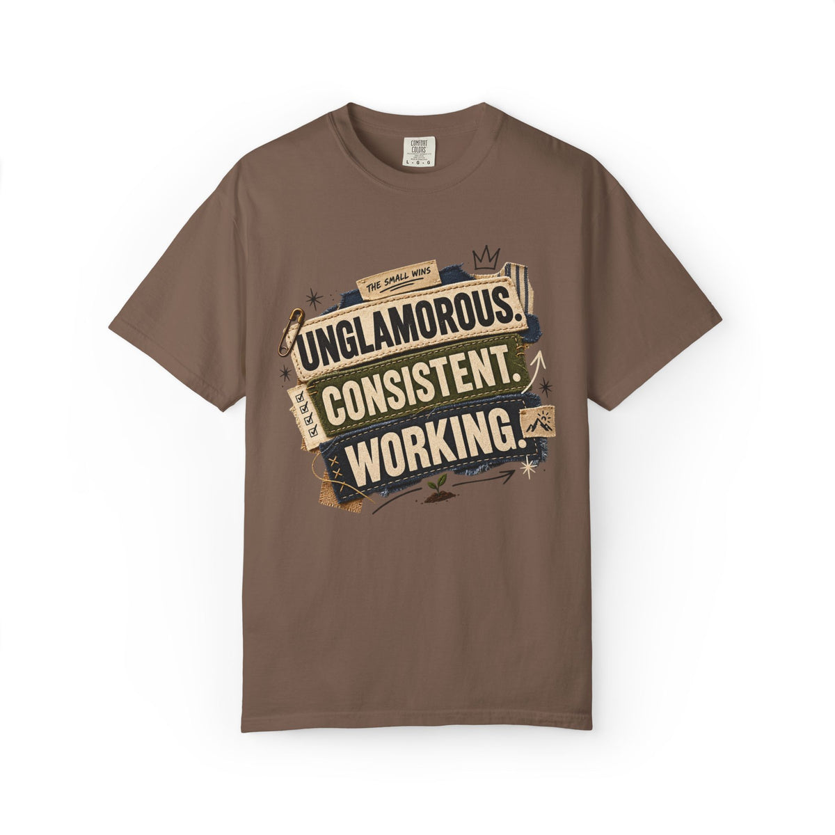 Unglamorous. Consistent. Working Graphic Tee