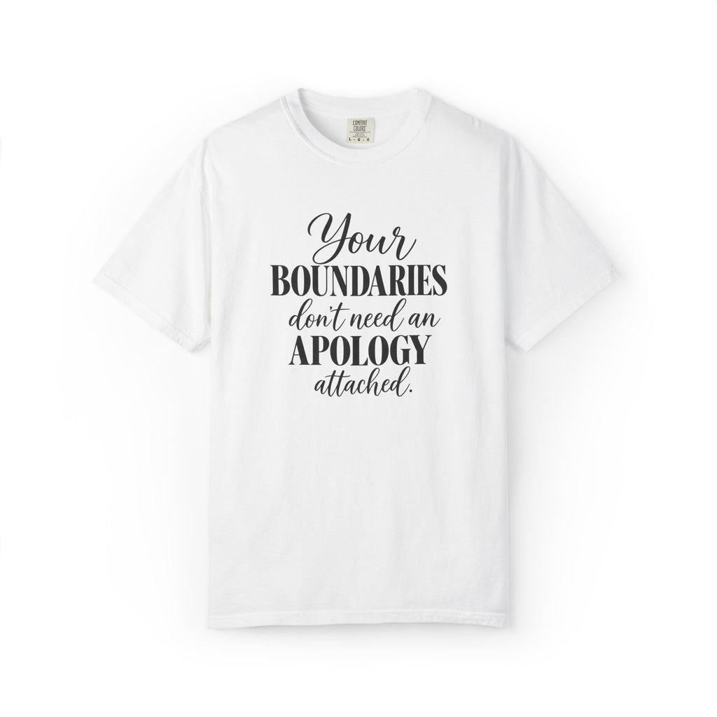 Your Boundaries Don't Need An Apology Graphic Tee
