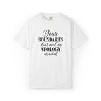 Your Boundaries Don't Need An Apology Graphic Tee
