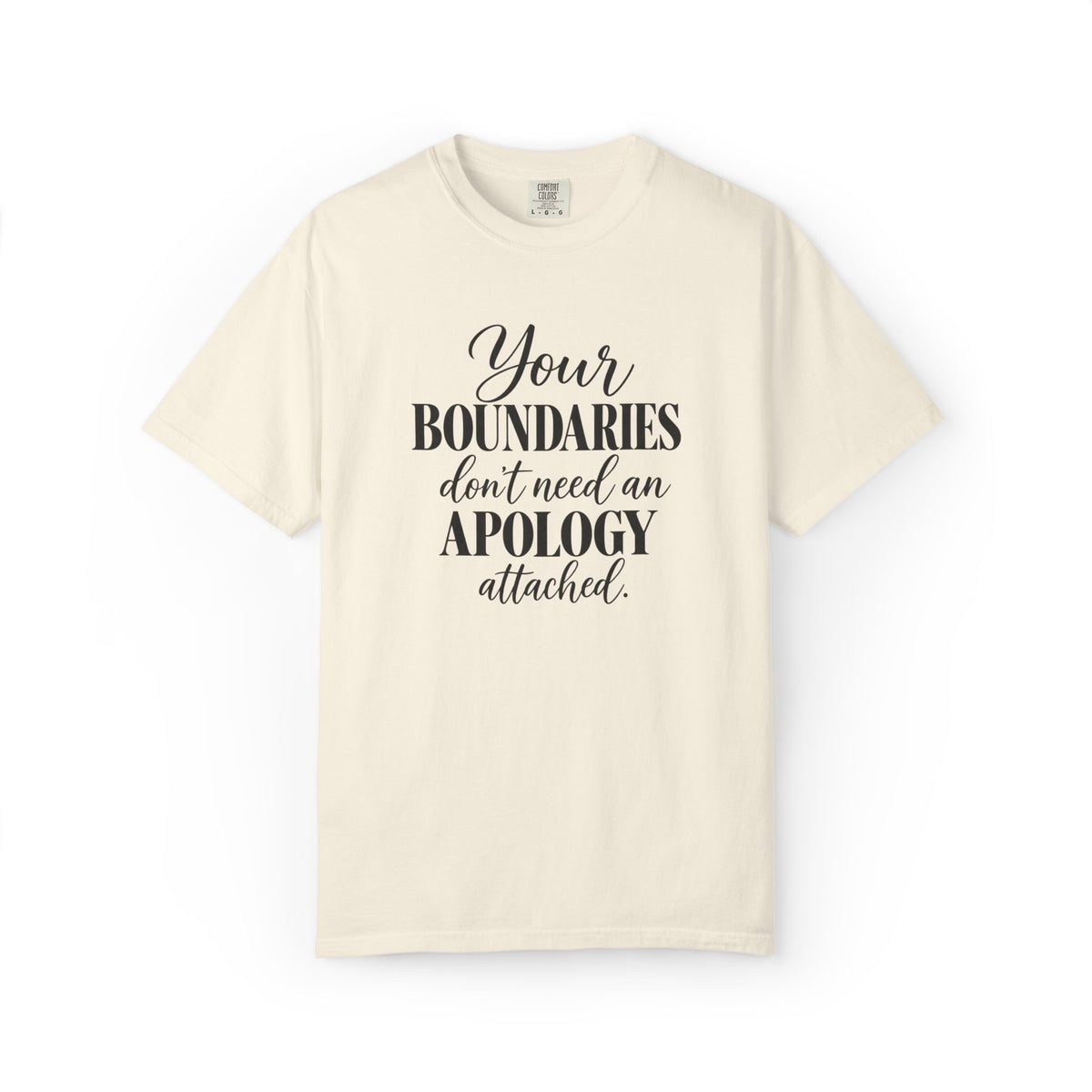 Your Boundaries Don't Need An Apology Graphic Tee