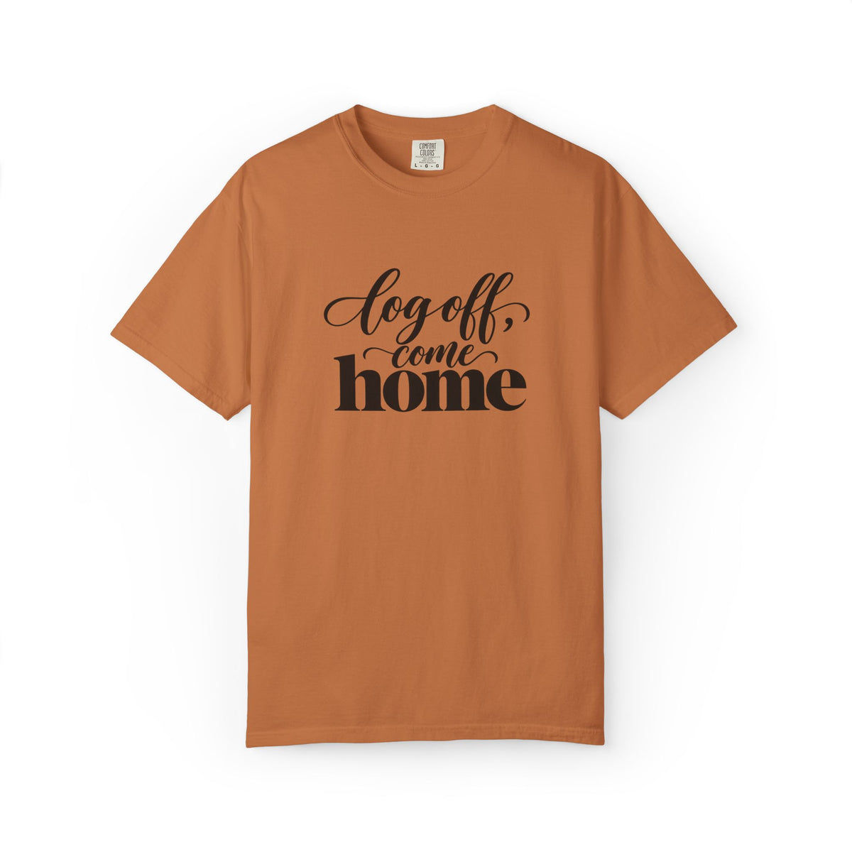 Log Off, Come Home Graphic Tee