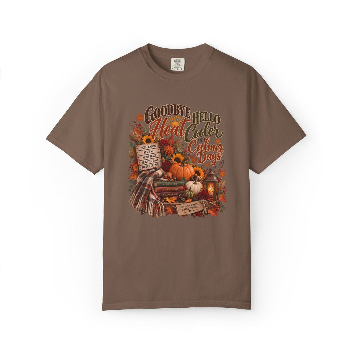 Goodbye Heat, Hello Cooler, Calmer Days Graphic Tee