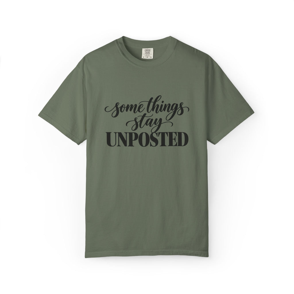 Some Things Stay Unposted Graphic Tee