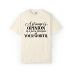 A Stranger's Opinion Graphic Tee