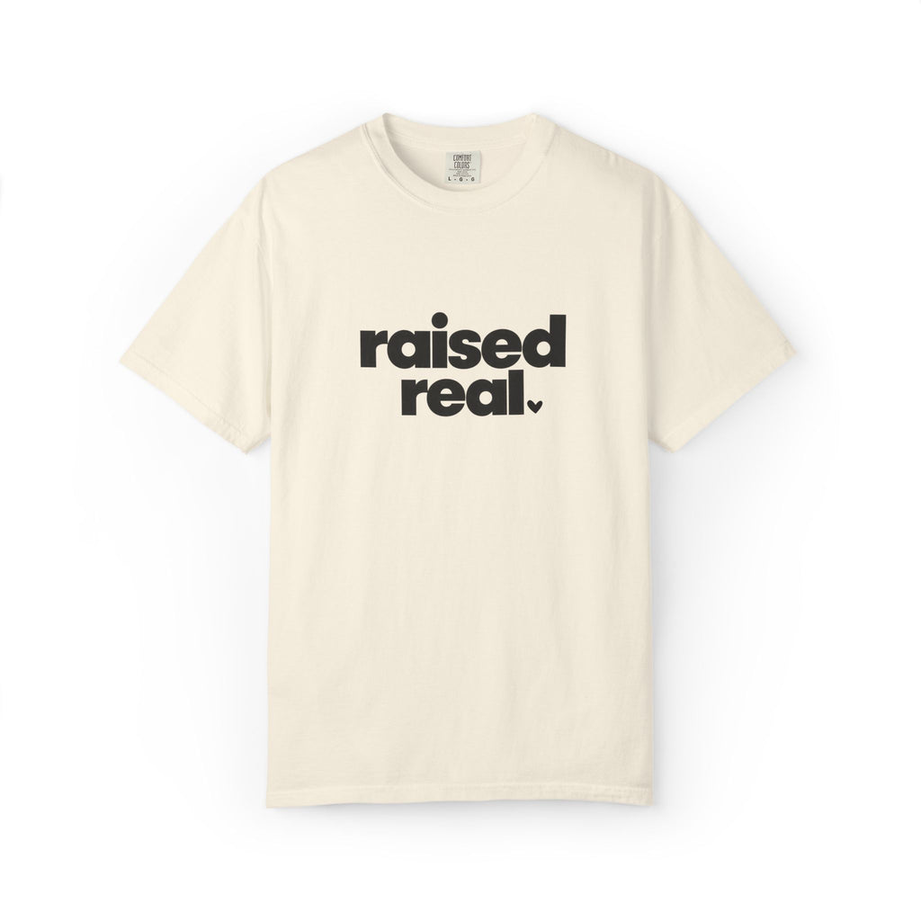 Raised Real Graphic Tee