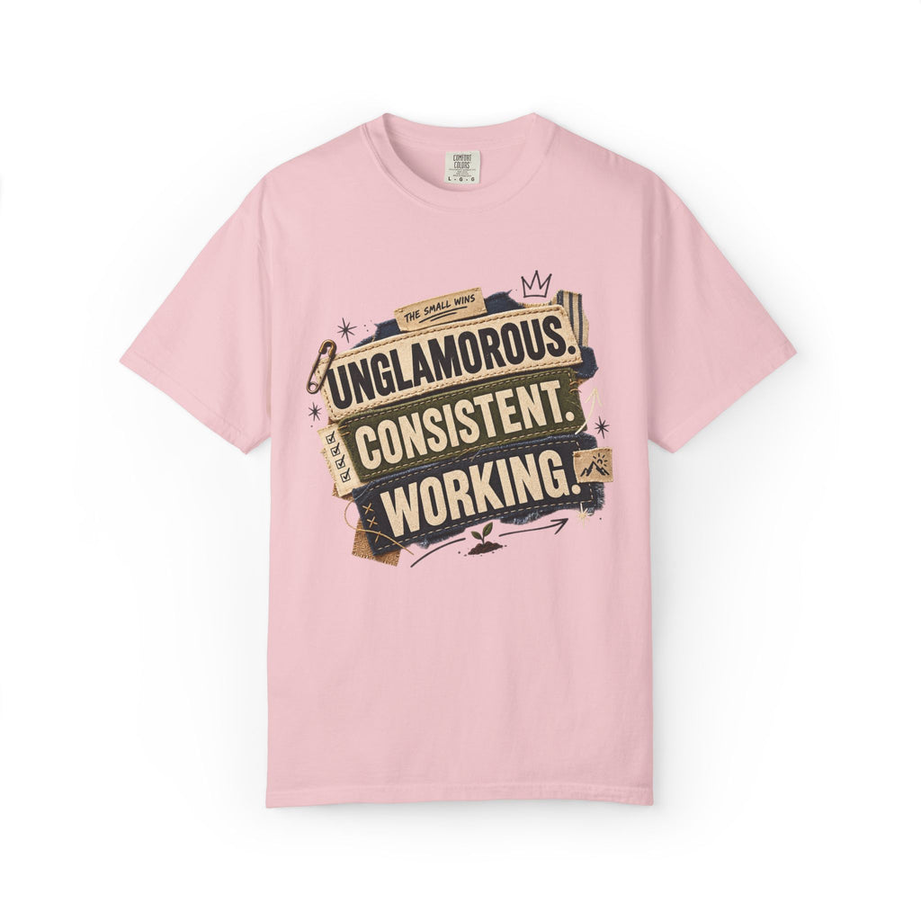 Unglamorous. Consistent. Working Graphic Tee