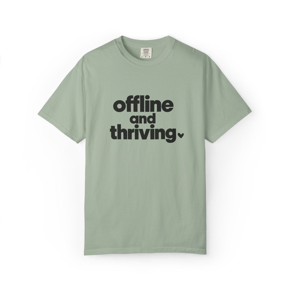 Offline and Thriving Graphic Tee