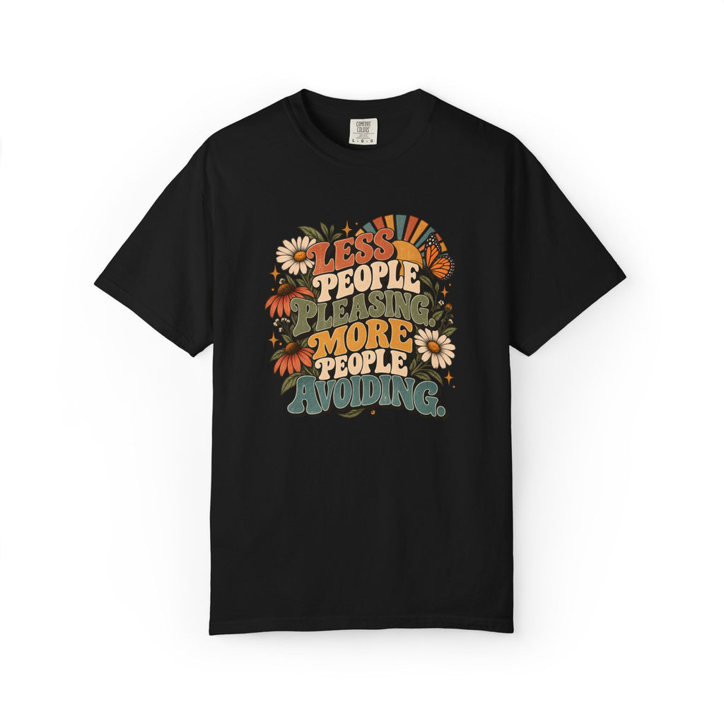 Less People Pleasing, More People Avoiding Graphic Tee