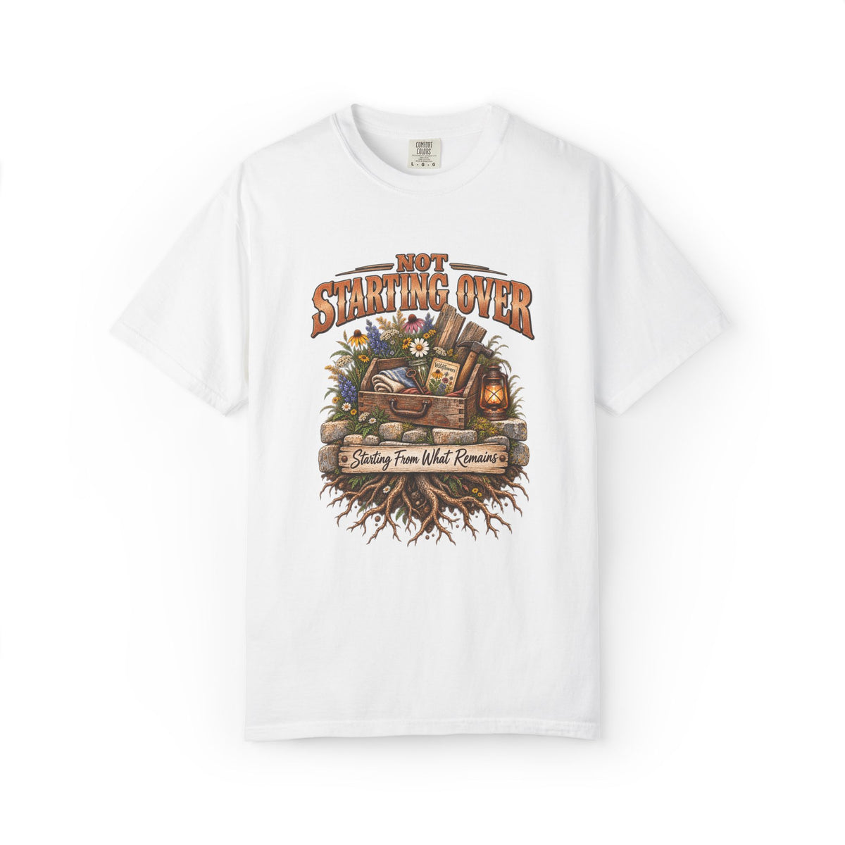 Not Starting Over, Starting From What Remains Graphic Tee