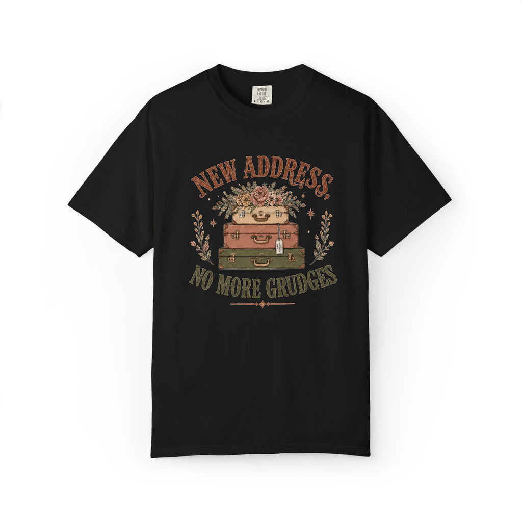 New Address. No More Grudges. Graphic Tee