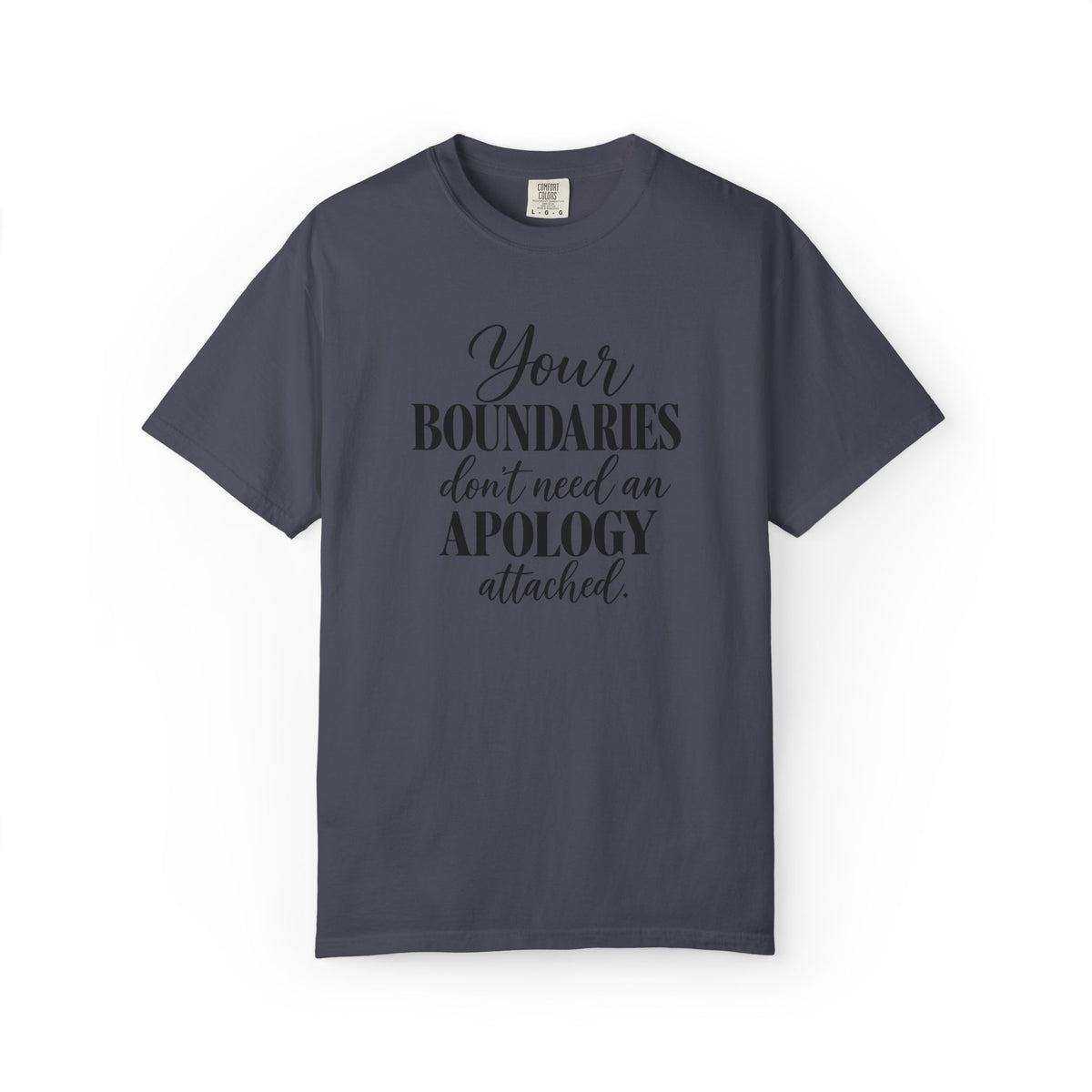 Your Boundaries Don't Need An Apology Graphic Tee