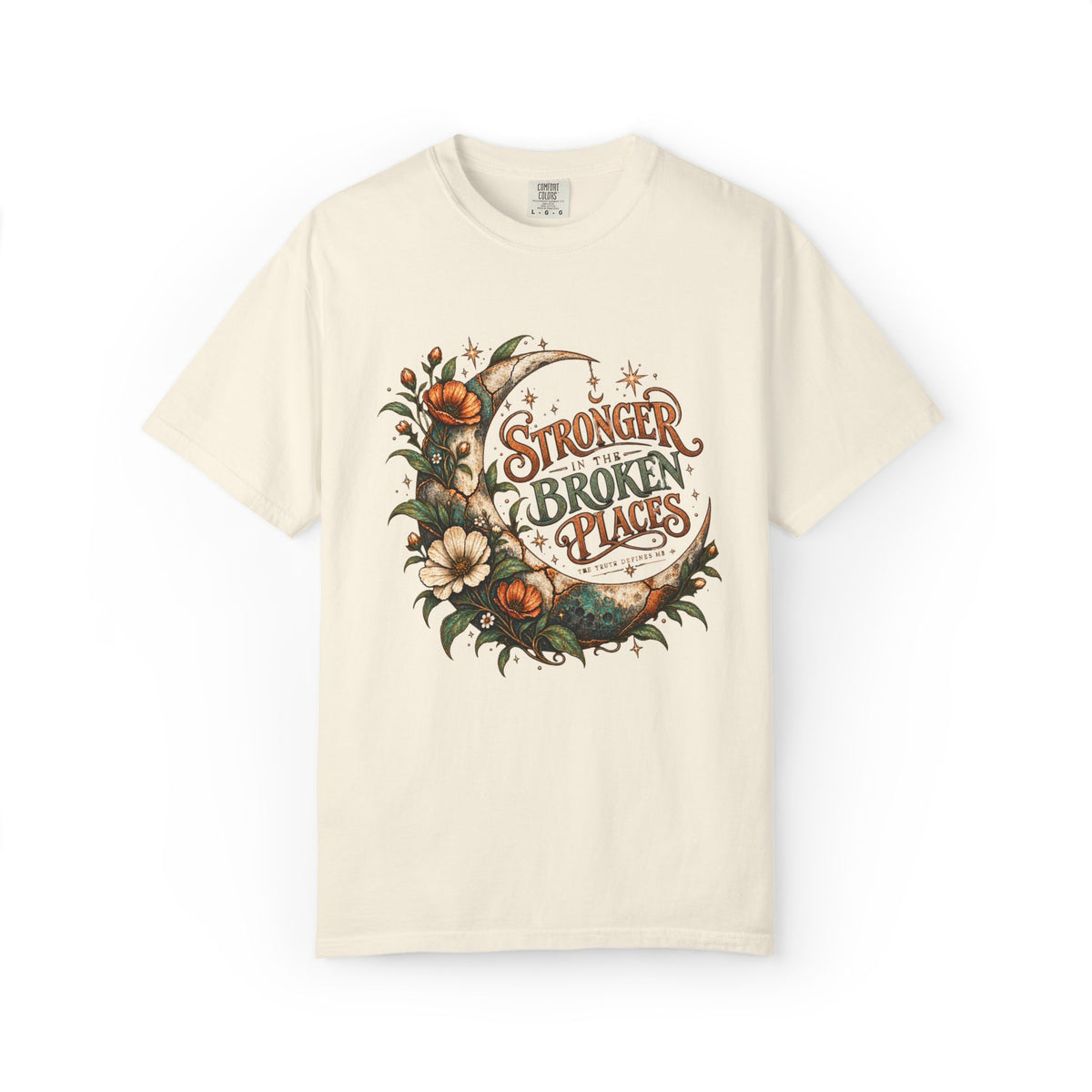 Stronger in the Broken Places. Graphic Tee