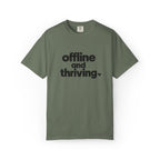 Offline and Thriving Graphic Tee