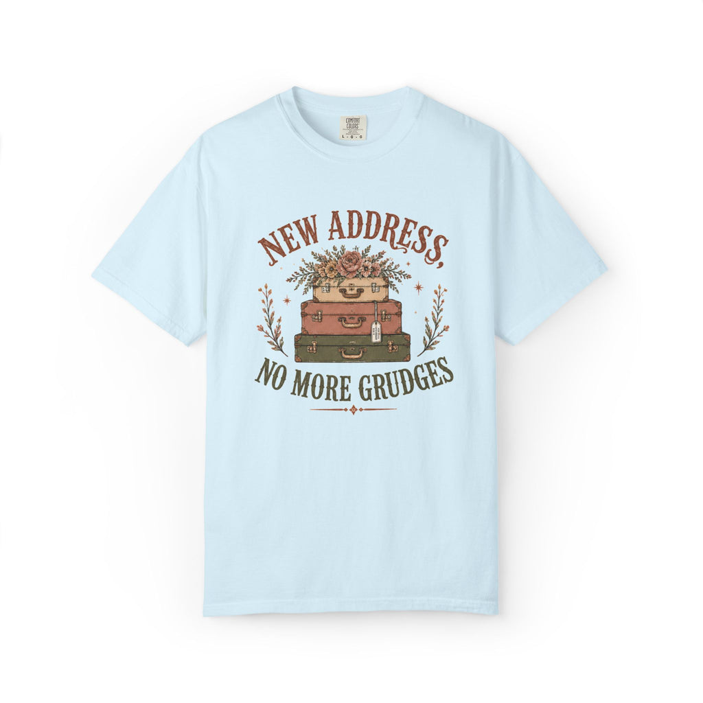 New Address. No More Grudges. Graphic Tee
