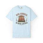 New Address. No More Grudges. Graphic Tee