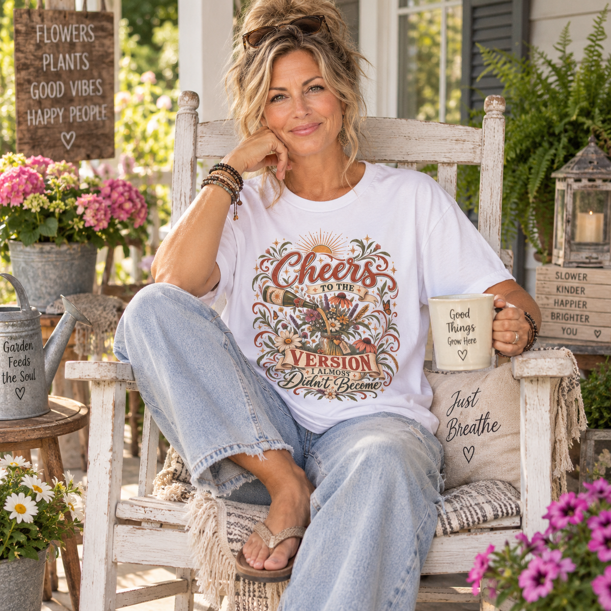 Cheers To The Version I Almost Didn't Become. Graphic Tee