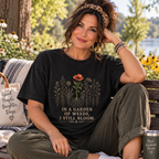 In A Garden of Weeds, I Still Bloom Graphic Tee